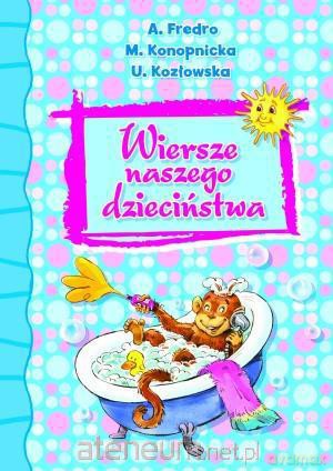 Wiersze naszego dzieciństwa [KSIĄŻKA]