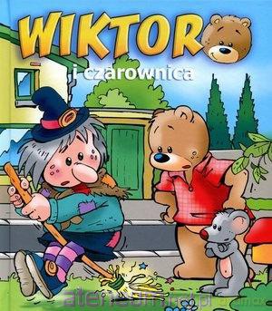 Wiktor i czarownica [KSIĄŻKA]