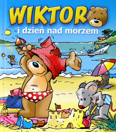 Wiktor i dzień nad morzem [KSIĄŻKA]