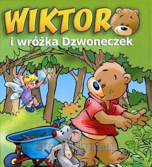 Wiktor i wróżka Dzwoneczek [KSIĄŻKA]