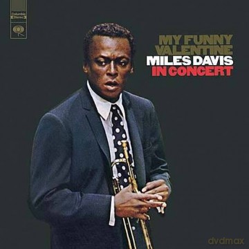 Miles Davis: My Funny Valentine [CD]