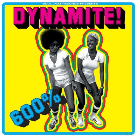 Soul Jazz Records Presents: 600% Dynamite! Ska. Soul. Rocksteady. Funk And Dub In Jamaica [CD]