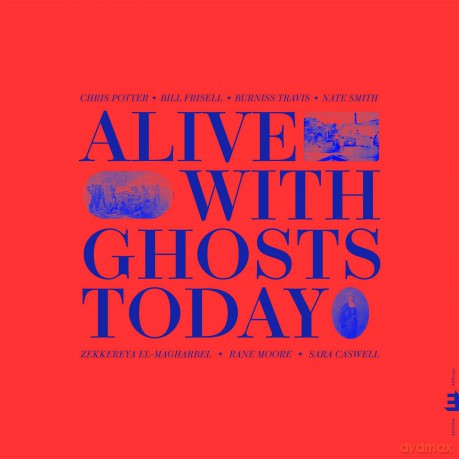 Chris Potter: Alive With Ghosts Today [CD]