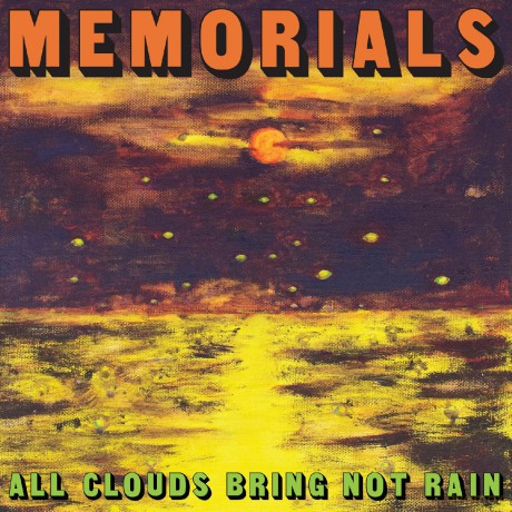 Memorials: All Clouds Bring Not Rain [CD]