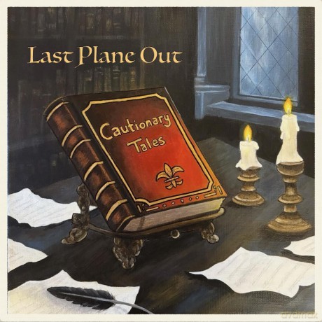 Last Plane Out: Cautionary Tales [Winyl]