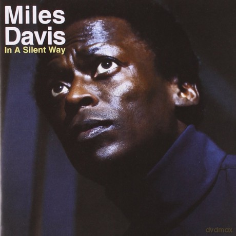 Miles Davis: In A Silent Way [CD]