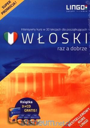 Włoski raz a dobrze. Intensywny kurs w 30 lekcjach [KSIĄŻKA]