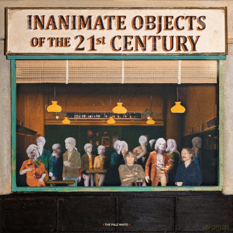 Pale White: Inanimate Objects Of The 21st Century [CD]
