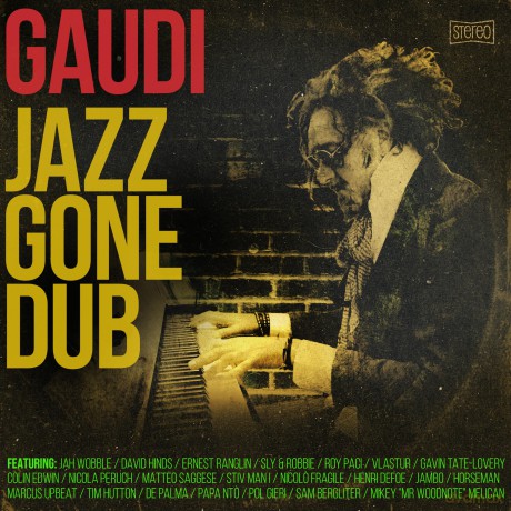 Gaudi: Jazz Gone Dub [Winyl]