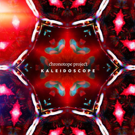 Chronotope Project: Kaleidoscope [CD]