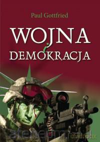 Wojna i demokracja [KSIĄŻKA]