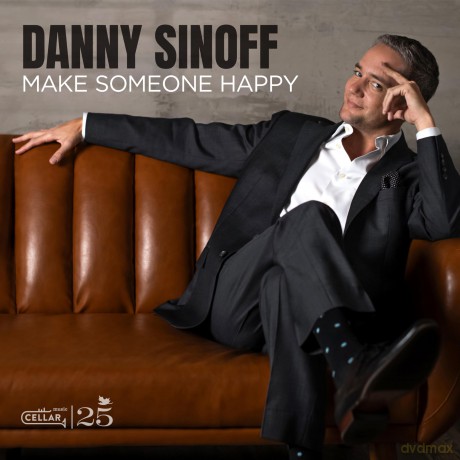 Danny Sinoff: Make Someone Happy [CD]