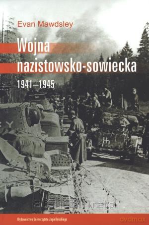Wojna nazistowsko - sowiecka 1941-1945 [KSIĄŻKA]
