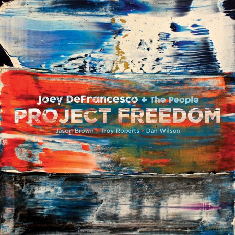 Joey Defrancesco: Project Freedom [Winyl]