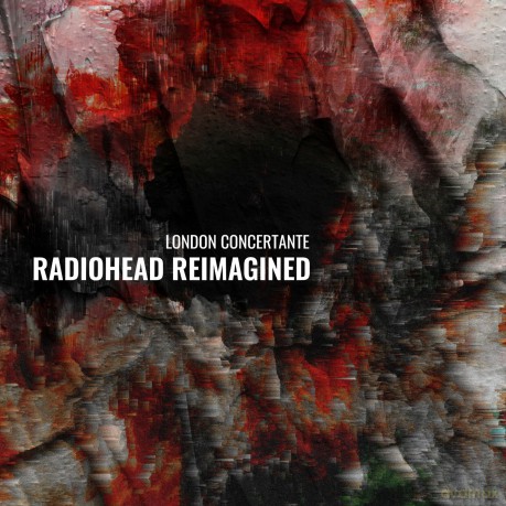 London Concertante: Radiohead Reimagined [Winyl]