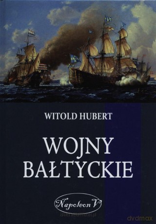 Wojny Bałtyckie [KSIĄŻKA]