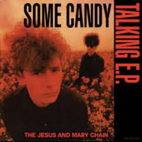 Jesus And Mary Chain: Some Candy Talking (40th Anniversary) (Red) (RSD 2026) [Winyl]
