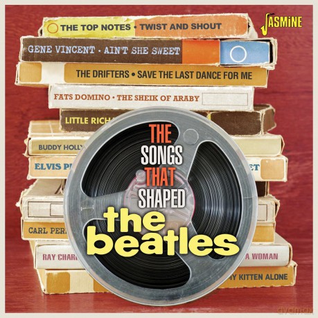 The Songs That Shaped The Beatles [CD]