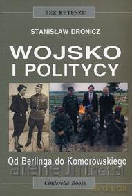 Wojsko i politycy [KSIĄŻKA]