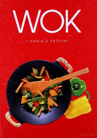 Wok i dania z patelni [KSIĄŻKA]