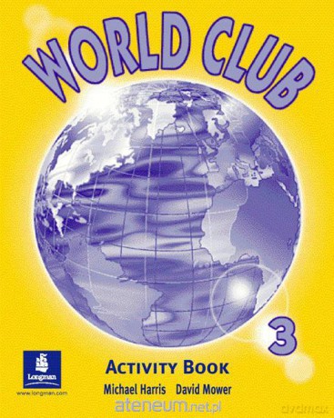 World Club 3 Ćwiczenie LONGMAN [KSIĄŻKA]