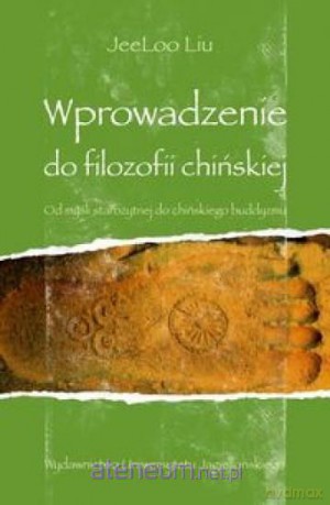 Wprowadzenie do filozofii chińskiej [KSIĄŻKA]