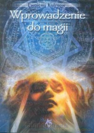 Wprowadzenie do magii [KSIĄŻKA]
