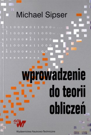 Wprowadzenie do teorii obliczeń [KSIĄŻKA]