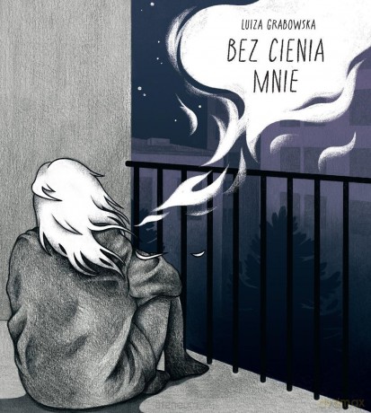Bez cienia mnie - Luiza Grabowska [KOMIKS]