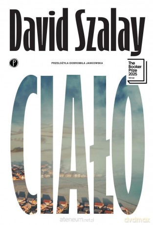Ciało - David Szalay [KSIĄŻKA]