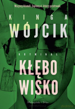 Dedektyw Aleksander Zamojski (Tom 3) Kłębowisko - Kinga Wójcik [KSIĄŻKA]