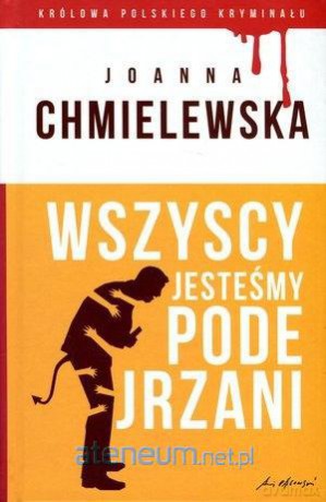Wszyscy jesteśmy podejrzani [KSIĄŻKA]