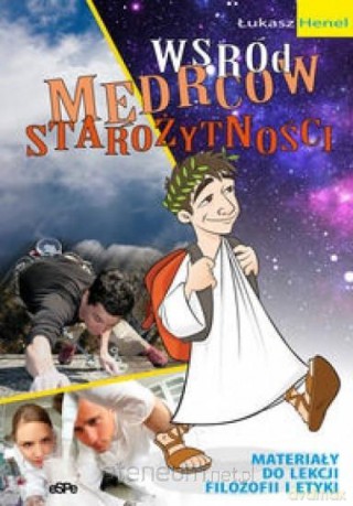Wśród mędrców starożytności [KSIĄŻKA]