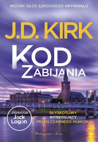 Kod zabijania - J.D. Kirk [KSIĄŻKA]