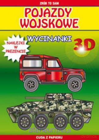 Wycinanki 3D Pojazdy wojskowe [KSIĄŻKA]