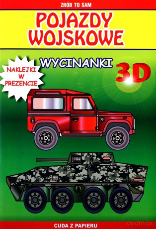 Wycinanki 3D Pojazdy wojskowe [KSIĄŻKA]