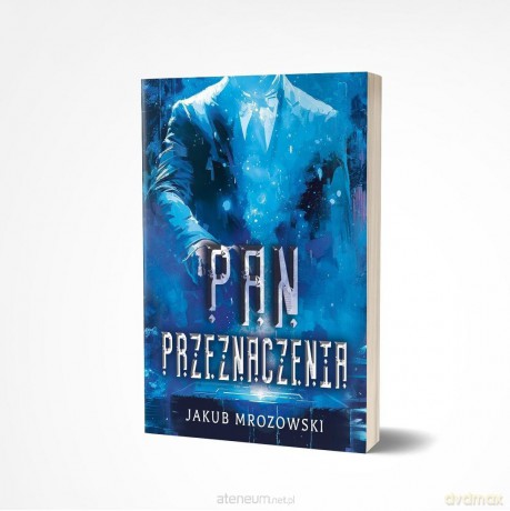 Pan przeznaczenia - Jakub Mrozowski [KSIĄŻKA]