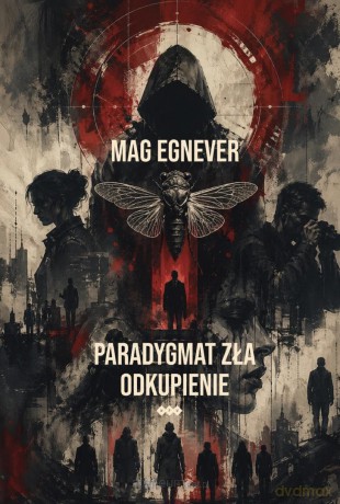 Paradygmat zła (Tom 2) Odkupienie - Mag Egnever [KSIĄŻKA]