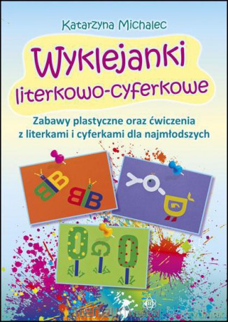 Wyklejanki literkowo- cyferkowe [KSIĄŻKA]