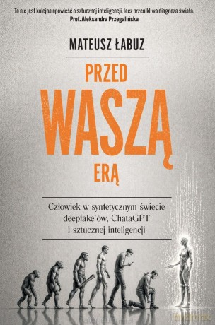 Przed waszą erą - Mateusz Łabuz [KSIĄŻKA]
