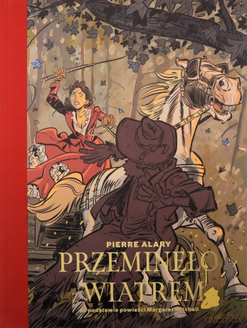 Przeminęło z wiatrem - Pierre Alary [KOMIKS]