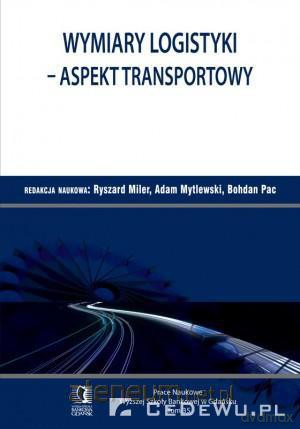 Wymiary logistyki - Aspekt transportowy [KSIĄŻKA]