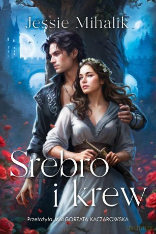 Srebro i krew - Jessie Mihalik [KSIĄŻKA]