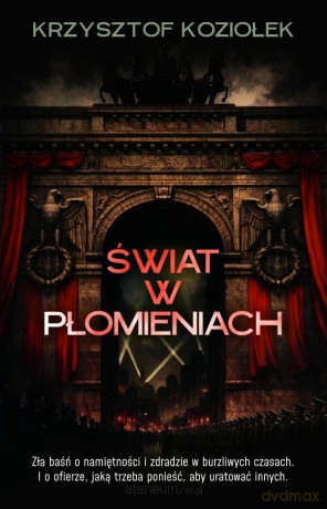 Świat w płomieniach - Krzysztof Koziołek [KSIĄŻKA]
