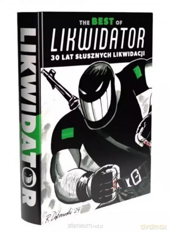 The Best of Likwidator. 30 lat słusznych - Ryszard Dąbrowski [KOMIKS]