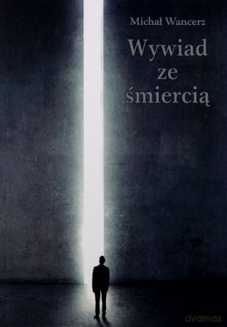 Wywiad ze śmiercią [KSIĄŻKA]