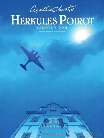 Agata Christie. Herkules Poirot. Samotny dom - Frdric Brmaud, Alberto Zanon [KOMIKS]