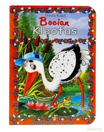 Bocian Kleofas - Dorota Kozioł [KSIĄŻKA]