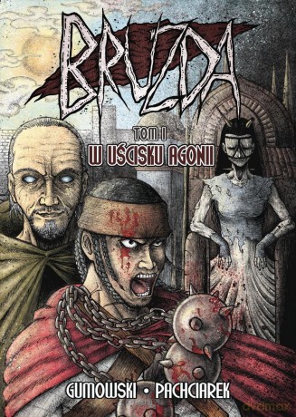 Bruzda: W Uścisku Agonii (Tom 1) [KSIĄŻKA]