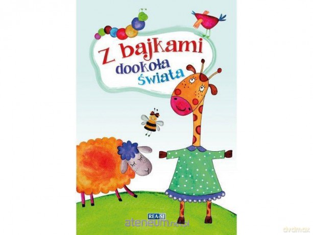 Z bajkami dookoła świata (twarda) [KSIĄŻKA]